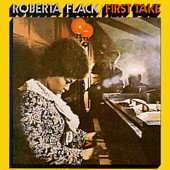 Roberta Flack - First Take