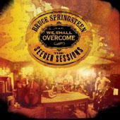 Bruce Springsteen - We Shall Overcome The Seeger Sessions