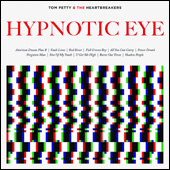 'Hypnotic Eye' - Tom Petty and the Heartbreakers