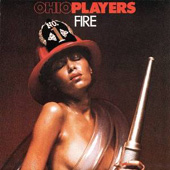 'Fire' - Ohio Players